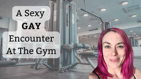 A Sexy GAY Encounter At The Gym