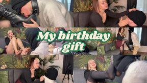 My birthday gift