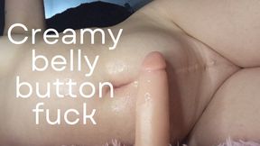 Creamy belly button fuck
