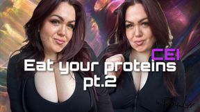 Eat your proteins part 2