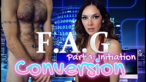 F.A.G Conversion Pt:1 Initiation