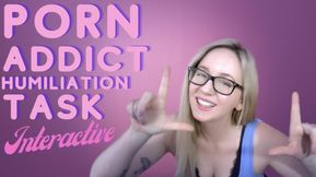 Porn Addict Humiliation Task Interactive