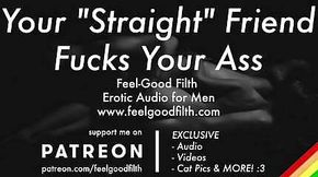 Your Hot Straight Friend FINALLY Fucks Your Ass