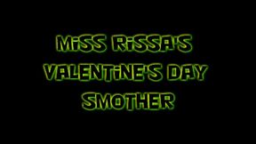 Miss Rissa's Valentine's Day Smother!