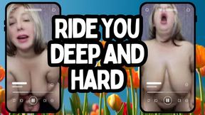 Ride You Hard anddeep