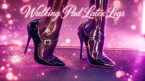 Walking Pad in Latex Legs High 12cm heels