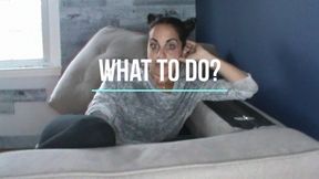 What to Do
