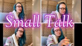 Small Talk