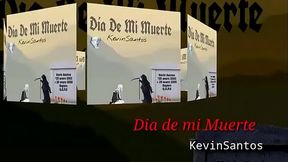 Kevin Santos D&iacute_a De Mi Muerte