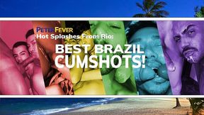 Hot Splashes From Rio: Best Brazil Cumshots