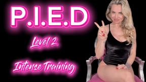 P.I.E.D. level 2 - Intense Training