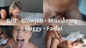 Blowjob - Missionary - Doggy - Facial