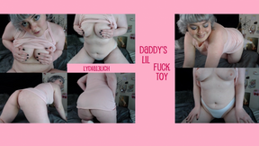 Daddy&#039;s Lil Fuck Toy