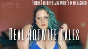 Real Hotwife Cuckold Tales - Ep 3: We're Upstairs & He's in the Basement (Audio Only)