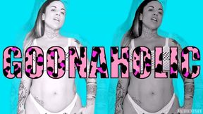 Goonaholic
