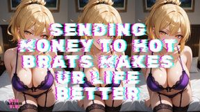 MP4 VERSION Sending money to hot brats on the internet makes your life better