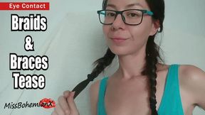 Braids, Braces and Glasses with Eye Contact Tease - Natural Face Fetish - MissBohemianX - HD MP4