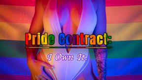 Pride Contract: I Own It.