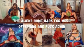 The aliens come back for more offspring and fuck again MP4