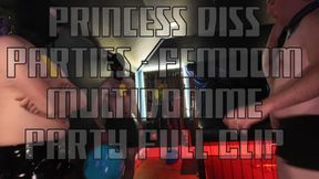 Princess Diss Parties - Femdom MultiDomme Party FULL CLIP