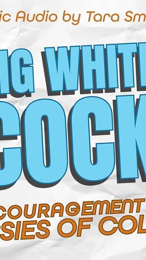 Audio Only - Big White Cock Encouragement for Sissies