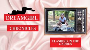 Dreamgirl Chronicles: Flashing in the Garden