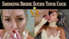 VIVIENNE L'AMOUR - SMOKING BRIDE SUCKS YOUR COCK (720P)