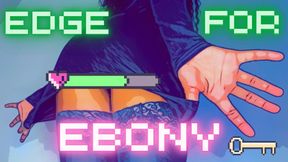 GOON GAME: Edge for Ebony