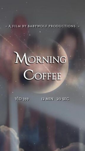 Vid359 – Morning Coffee
