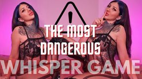 The Most Dangerous Whisper Game