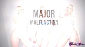 MAJOR MALFUNCTION