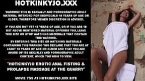 Hotkinkyjo erotic anal fisting & prolapse massage at the quarry