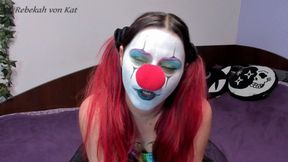 Mean clown makes you her foot bitch