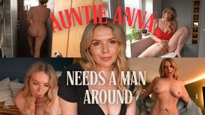 Auntie Anna Needs a Man Around