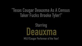 Texas Cougar Deauxma As A Census Taker Fucks Brooke Tyler!