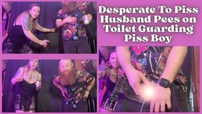 Desperate To Piss Husband Pees on Toilet Guarding Piss Boy