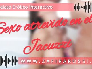 SEXO EN EL JACUZZI - SEXY STORY [PORN AUDIO] ASMR - HOT SOUNDS - GEMIDOS ARGENTINA - INTERACTIVO