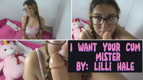 I want your cum mister