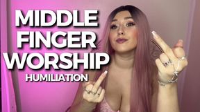 Middle Finger Worship - Humiliation