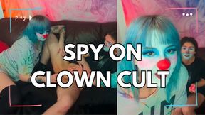 Spy On Clown Cult