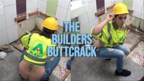 The Builders Buttcrack