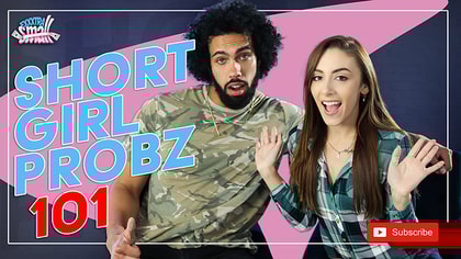 Short Girl Probs