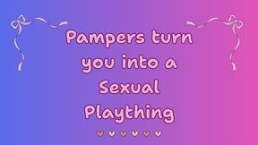Diapers Turn you into a Sexual Plaything