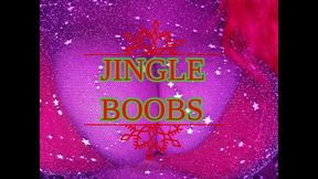 Jingle Boobs