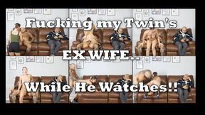 I Creampie My Step-Brother's Ex Wife WHILE HE WATCHES