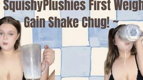 SquishyPlushies First Weight Gain Shake Chug!