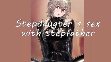 Stepdaughter finely whispers daddy needs to fill her now