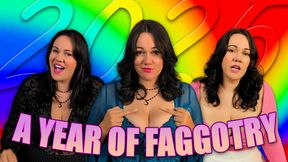 2025 A Year of Faggotry