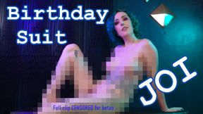 Censored Birthday Suit JOI - Beta Safe Pixelated Fully Nude Goddess Worship Femdom POV Jerk Off Instructions by Miss Faith Rae with Orgasm Control