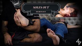 Soles Out, Secrets Out